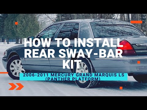 Mercury Grand Marquis Ford Crown Victoria How To Install Rear Sway Bar Kit Panther Platform 92-2011