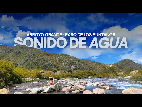 Sonido de agua | Arroyo Grande - Paso de los Puntanos, Tunuyan Mendoza.