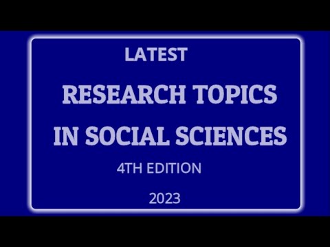Latest Research Topics in Social Sciences