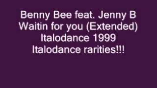Benny Bee feat. Jenny B - Waitin for you (Extended) [1999].wmv