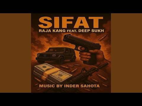 SIFAT (feat. DEEP SUKH & INDER SAHOTA)