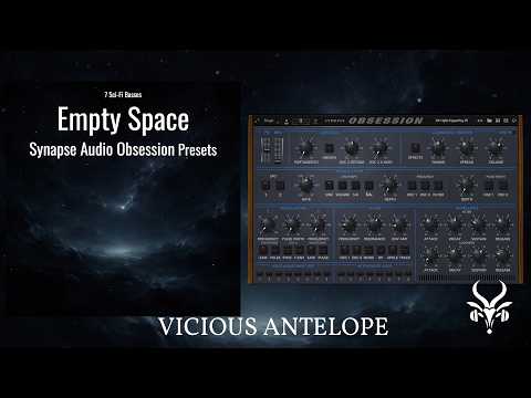 Free Synapse Audio Obsession Presets – Vicious Antelope Empty Space | Cinematic Bass