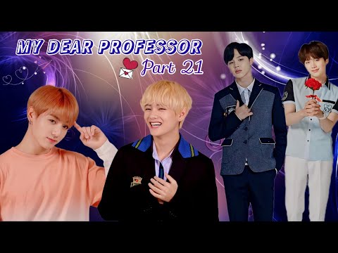 My dear professor || ❤️part 21❤️|| taekook yoonmin love story 💞#taekook#yoonmin#taekookff#7logy