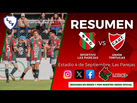 RESUMEN FINAL IDA RESERVA SPORTIVO AC LAS PAREJAS VS CA UNION TORTUGAS