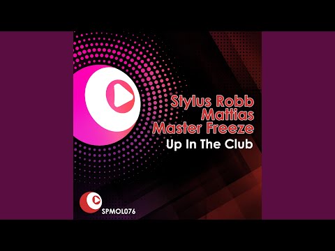 Up In The Club - S & m Remix