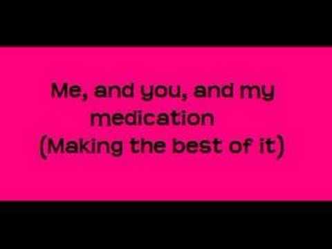 Me You And My Medication - Boys Like Girls
