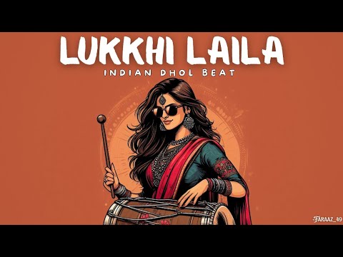 [SOLD] INDIAN DHOL BEAT | "LUKKHI LAILA" | OFFICIAL INSTRUMENTAL BEAT 2025.