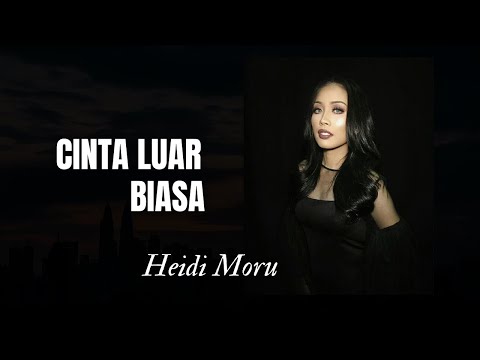 Cinta Luar Biasa | Heidi Moru | Konsert Fenomena
