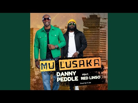 MU LUSAKA (feat. Red Linso) [Rap]