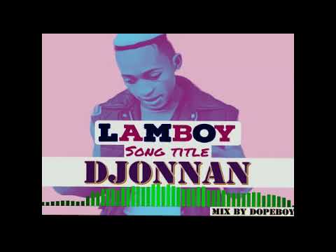 Lamboy _{djonnan} official audio