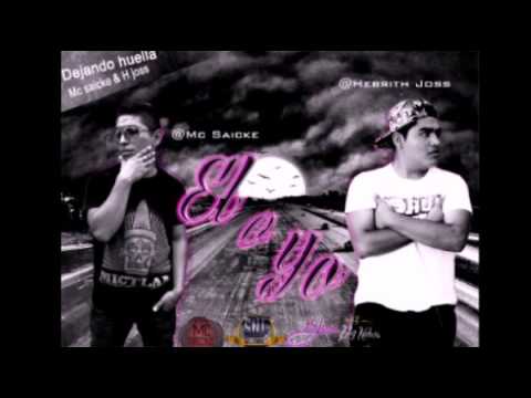 El o Yo - Mc Saicke & H Joss The Big Makers