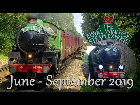 The Royal Windsor Steam Express | June - September 2019