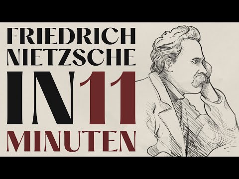 Friedrich Nietzsche erklärt in 11 Minuten