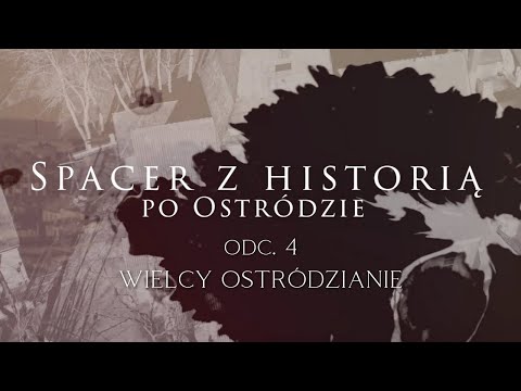 Guided walk in Ostróda. #4 Great Ostróda Citizens.