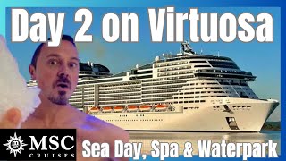 4 Nights on MSC Virtuosa. Day 2; Sea Day, Waterpark, Storm, Thermal Spa & Mischief!
