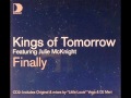Kings of Tomorrow- Finally 