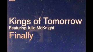 Kings of Tomorrow- Finally