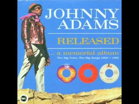 Johnny Adams - After All The Good Is Gone