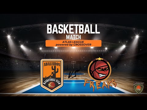 Atlasbasket - Atlas League - 9th Round - ABALEIROS vs FREAKS