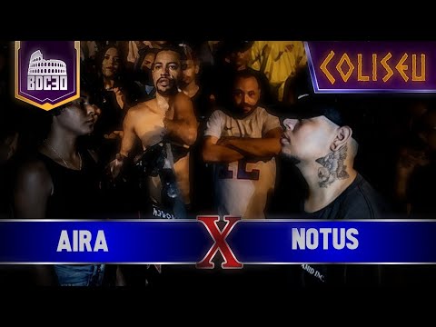 NÓTUS X AIRA - PRIMEIRA FASE - BATALHA DO COLISEU EDIÇÃO #30