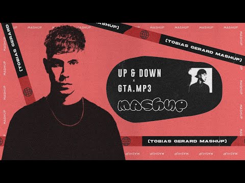Up & Down X GTA.mp3 (Tobias Gerard Mashup)