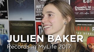 Julien Baker on Records In My Life 2017