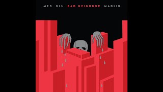 MED, Blu &amp; Madlib - Burgandy Whip