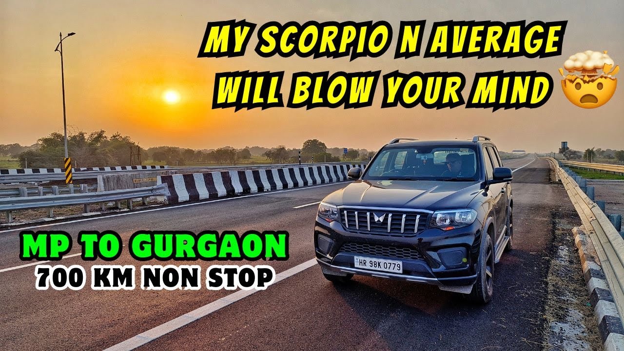 My Mahindra Scorpio N average the best among all? Panna to Gurgaon non stop | 2000 KM road trip