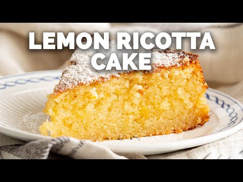 Super Easy Italian Lemon Ricotta Cake [15 Minutes Prep!]