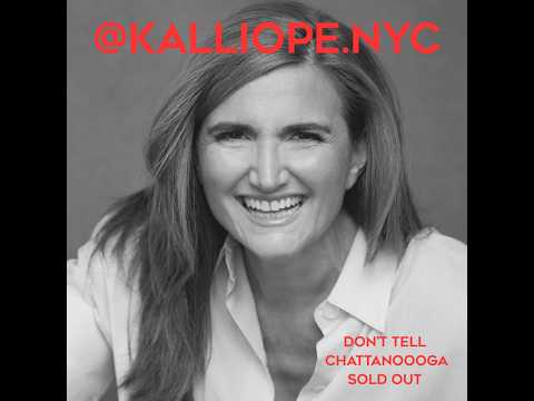 Kalliope—Don't Tell Chattanooga—Sold Out Show