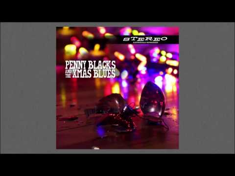 Penny Blacks - The Christmas Blues (Sammy Cahn)