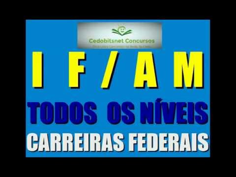 IF AM CONCURSO PÚBLICO MATERIAL GRATUITO PROVAS QUESTÕES SIMULADO CURSO APOSTILA INSTITUTO FEDERAL E
