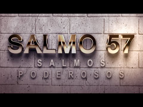 PSALM 57 OF THE CATHOLIC BIBLE - PRAYER TO MAINTAIN CONFIDENCE IN THE MIDST OF DANGER