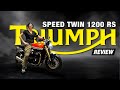 2025 Triumph Speed Twin 1200 RS Review Price Performance Practicality