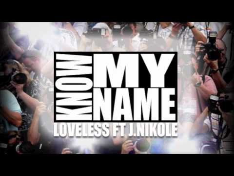 Know My Name ft J.Nikole