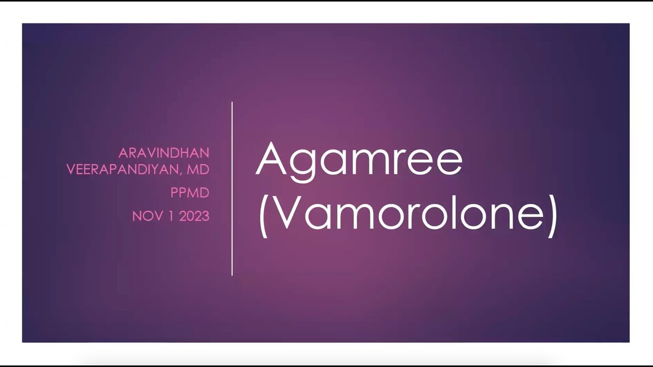 AGAMREE Approval: What this means for you and your family