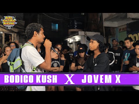 BODICO KUSH x JOVEM X - 1ª FASE - Roda Cultural da Rocinha: 89ª EDIÇÃO