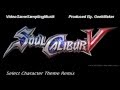 Soul Calibur 5 The Frontier Of History Remix Bumpin With V G S M Part 1