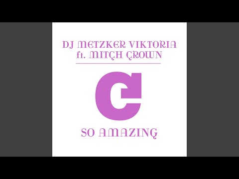 So Amazing (Original Mix)