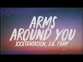 XXXTENTACION & Lil Pump - Arms Around You (Lyrics) Ft. Maluma & Swae Lee XXXTENTACION & Lil Pump - Arms Around You (Lyrics) Ft. Maluma & Swae Lee