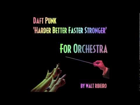 Daft Punk Harder Better Faster Stronger For Orchestra (iTunes link below!)