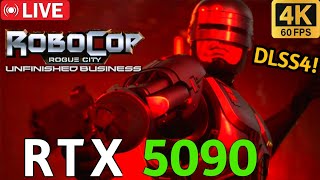 🔴 Robocop Rogue City : Unfinished Business - PC MAX GRAPHICS (4K60) - Playthrough Pt 3 🔴 RTX 5090