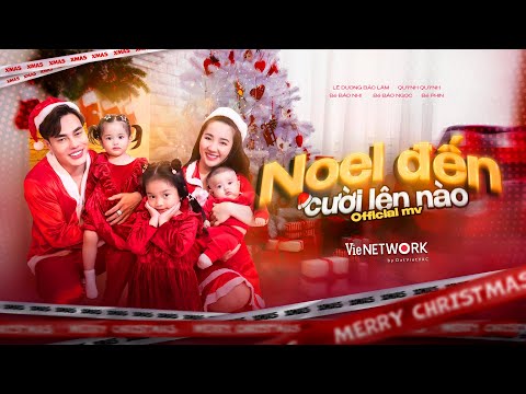 Noel đến cười lên nào - Lê Dương Bảo Lâm