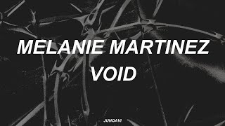 melanie martinez - void (polskie tłumaczenie)