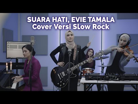 Suara Hati - Evie Tamala - Cover Versi Slow Rock
