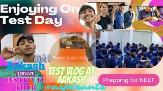 Aakash Institute Tour-1 | Test (Exam) Day At Aakash | Vlog -2 | Aniket Rajan #aakashian  #neet2023