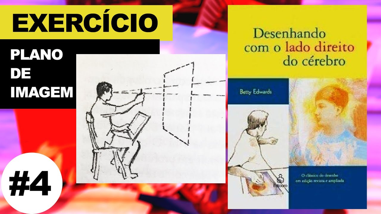 🧠✍️ #4 DESENHANDO COM O LADO DIREITO DO CÉREBRO ( Plano de Imagem)