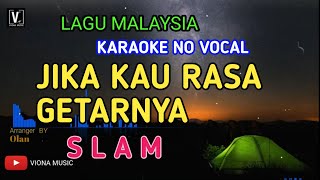 Download lagu SLAM - JIKA KAU RASA GETARNYA ( KARAOKE ) LOWER KEY | NO VOCAL mp3 Download lagu SLAM - JIKA KAU RASA GETARNYA ( KARAOKE ) LOWER KEY | NO VOCAL mp3