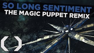 Celldweller - So Long Sentiment (The Magic Puppet Remix) [2018 Remastered]