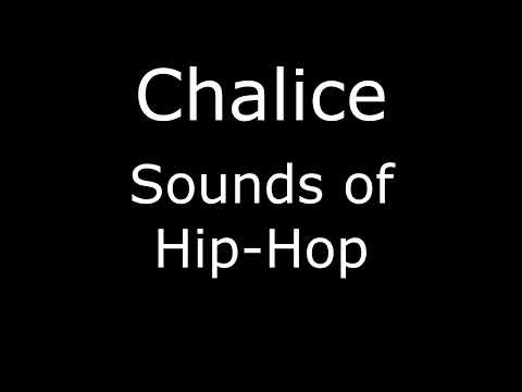 Chalice - Sounds of Hiphop